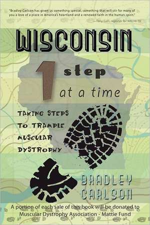 Wisconsin 1 Step at a Time de Bradley Carlson