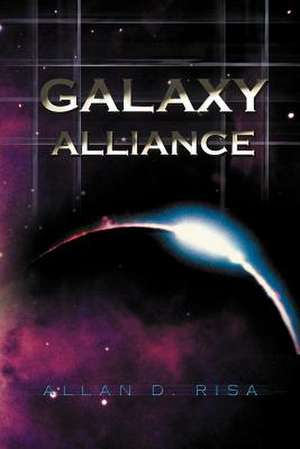 Galaxy Alliance de Allan D. Risa