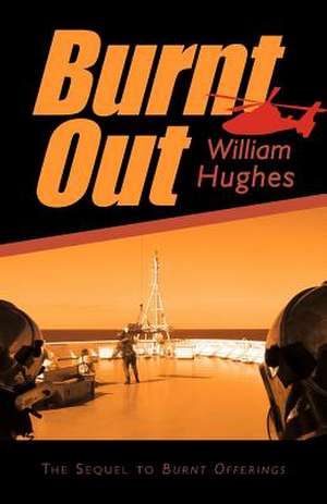 Burnt Out de William Hughes