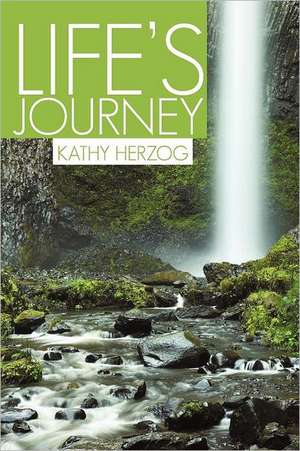 Life's Journey de Kathy Herzog