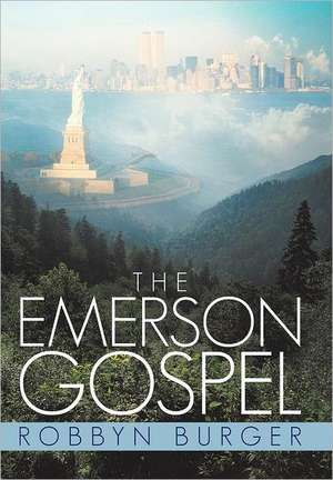 The Emerson Gospel de Robbyn Burger