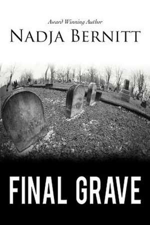 Final Grave de Nadja Bernitt