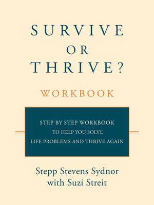 Survive or Thrive? Workbook de Sydnor, Stepp Stevens