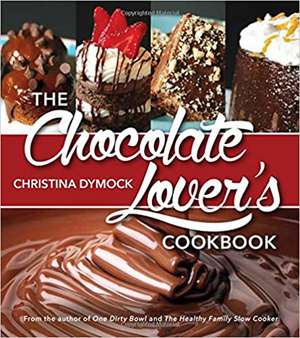 The Chocolate Lover's Cookbook de Christina Dymock