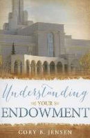 Understanding Your Endowment de Cory Jensen