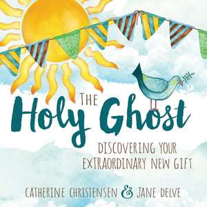 The Holy Ghost de Catherine Christensen