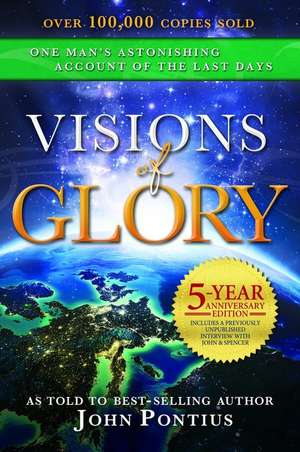 Visions of Glory de John Pontius