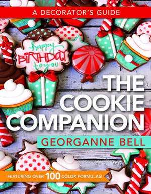 The Cookie Companion de Georganne Bell