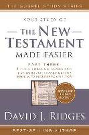 New Testament Made Easier PT 3 3rd Edition de David J Ridges