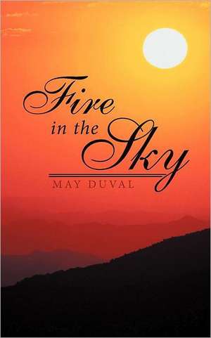 Fire in the Sky de May Duval