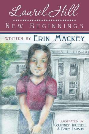 Laurel Hill de Erin Mackey