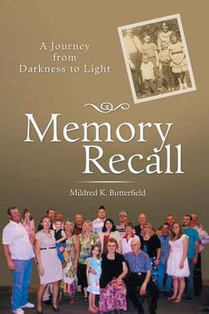 Memory Recall de Mildred K. Butterfield