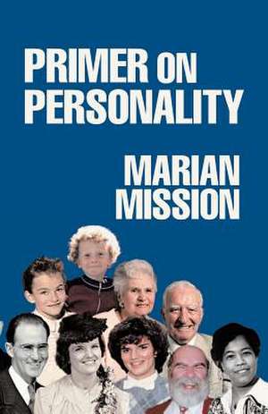 Primer on Personality de Marian Mission