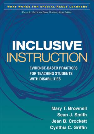 Inclusive Instruction: Evidence-Based Practices for Teaching Students with Disabilities de Mary T. Brownell