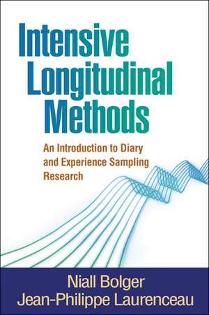 Intensive Longitudinal Methods: An Introduction to Diary and Experience Sampling Research de Niall Bolger