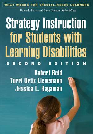 Strategy Instruction for Students with Learning Disabilities, Second Edition de Robert Reid