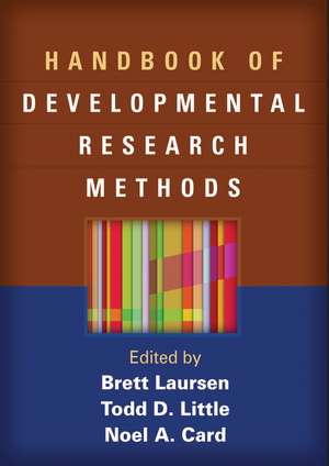 Handbook of Developmental Research Methods de Brett Laursen