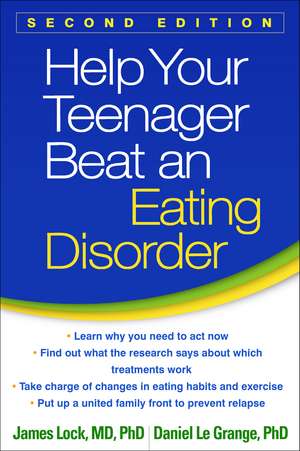 Help Your Teenager Beat an Eating Disorder, Second Edition de James Lock