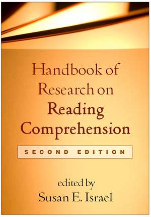 Handbook of Research on Reading Comprehension, Second Edition de Susan E. Israel