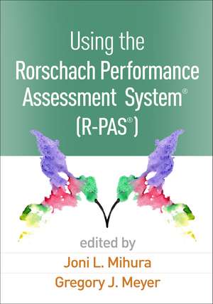 Using the Rorschach Performance Assessment System® (R-PAS®) de Joni L. Mihura