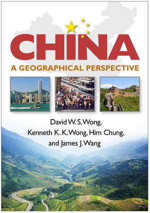 China: A Geographical Perspective de David W. S. Wong