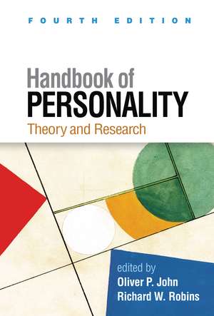 Handbook of Personality, Fourth Edition: Theory and Research de Oliver P. John