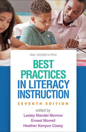 Best Practices in Literacy Instruction, Seventh Edition de Lesley Mandel Morrow