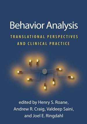 Behavior Analysis: Translational Perspectives and Clinical Practice de Henry S. Roane