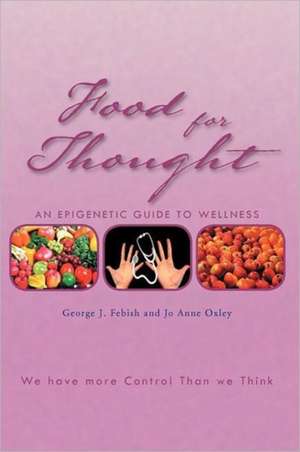 Food For Thought de George J. Febish