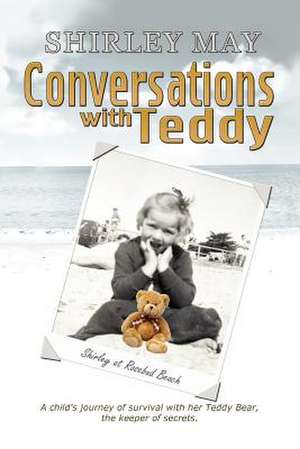 Conversations with Teddy de Shirley May