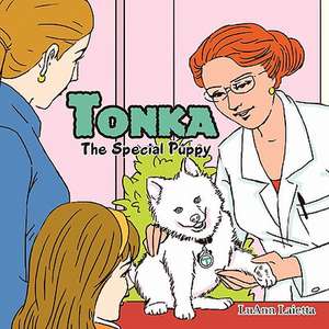 Tonka the Special Puppy de Luann Laietta