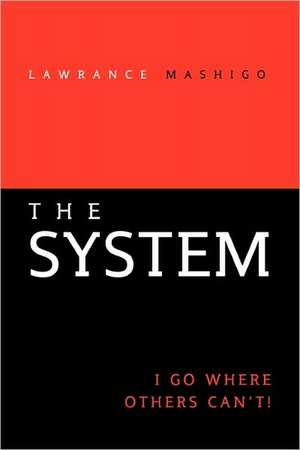 The System de Lawrance Mashigo