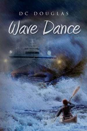 Wave Dance de DC Douglas