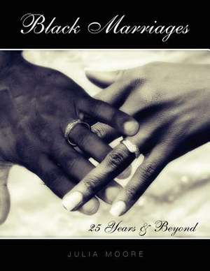 Black Marriages de J. Moore