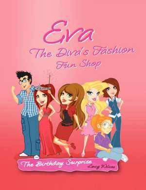 Eva the Diva's Fashion Fun Shop de Lucy Wilcox