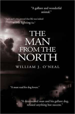 The Man from the North de William J. O'Neal