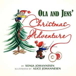 Ola and Jens' Christmas Adventure de Sonja Johannesen