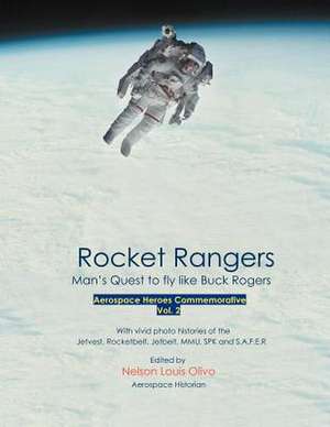 Rocket Rangers de Nelson Louis Olivo