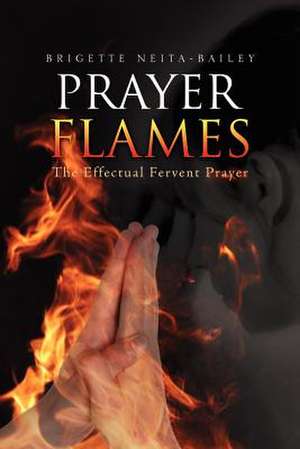 Prayer Flames de Brigette Neita-Bailey