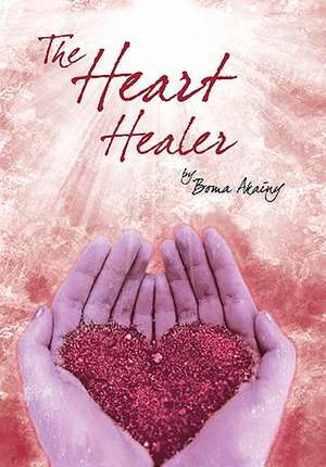 The Heart Healer de Boma Akainy