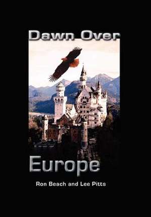 Dawn Over Europe de Ronald Beach