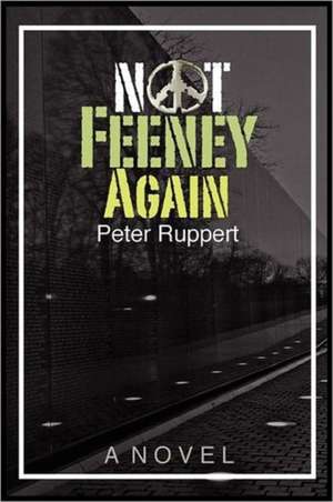 Not Feeney Again de Peter Ruppert