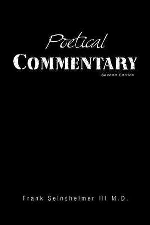 Poetical Commentary de Frank III M. D. Seinsheimer