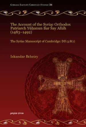 Bcheiry, I: The Account of the Syriac Orthodox Patriarch Yuh