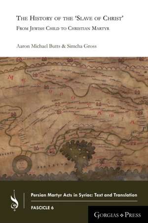 The History of the 'Slave of Christ' de Aaron Michael Butts