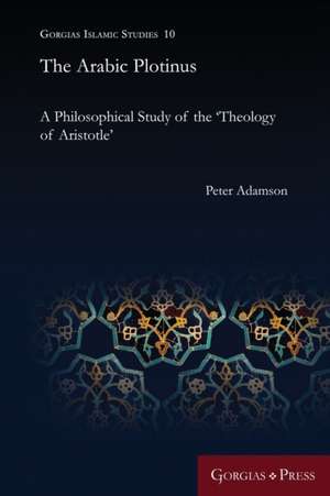 The Arabic Plotinus de Peter Adamson