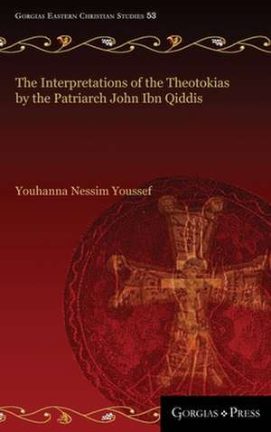 Youssef, Y: The Interpretations of the Theotokias by the Pat de Youhanna Youssef