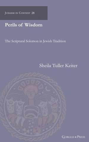 Keiter, S: Perils of Wisdom de Sheila Keiter