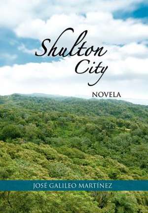 Shulton City de Jose Galileo Martinez