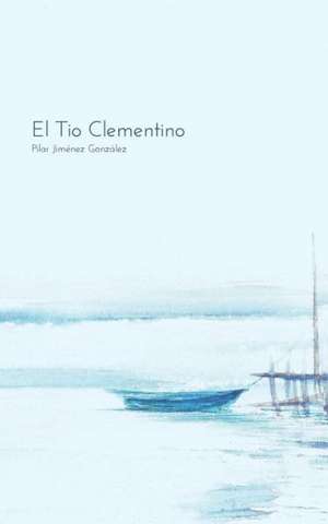 El Tio Clementino de M. Jimenez Gonzalez